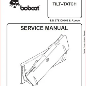 BOBCAT TILT-TATCH SERVICE REPAIR WORKSHOP MANUAL - PDF DOWNLOAD