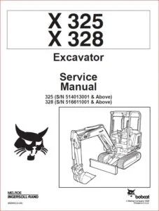BOBCAT X325  X328 EXCAVATOR SERVICE REPAIR WORKSHOP MANUAL - DOWNLOAD