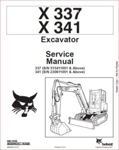 BOBCAT X 337 X 341  EXCAVATOR SERVICE REPAIR WORKSHOP MANUAL DOWNLOAD