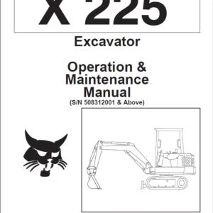 Bobcat 225 X225 Excavator Operation & Maintenance Manual - PDF Download