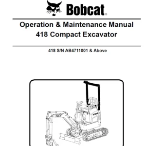 Bobcat 418 Compact Excavator  Operation & Maintenance Manual - PDF Download