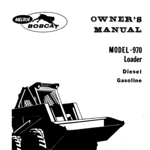 Bobcat 970 Loader Owner's Manual  -  PDF  Download