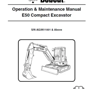 Bobcat E50 Compact Excavator Operation & Maintenance Manual - PDF Download
