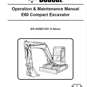 Bobcat E60 Compact Excavator Operation & Maintenance Manual - PDF Download