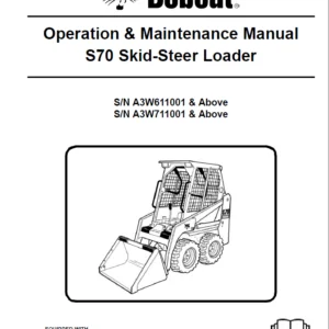 Bobcat S70 Skid Steer Loader Operation & Maintenance Manual  - PDF Download
