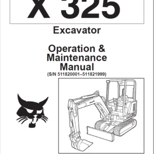 Bobcat X325 X328 Excavator Operation & Maintenance Manual - PDF Download