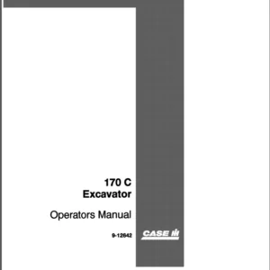 CASE 170 C Excavator Operators Manual - PDF DOWNLOAD