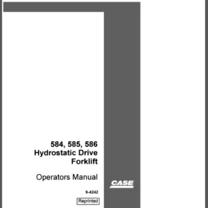 CASE 584, 585, 586 Hydrostatic Drive Forklift Operators Manual - PDF Download
