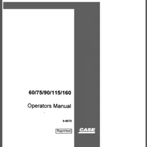 CASE 60 75 90 115 160 Operators Manual - PDF DOWNLOAD