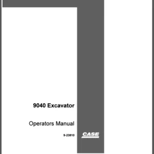 CASE 9040 Excavator Operators Manual - PDF DOWNLOAD
