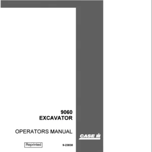 CASE 9060 EXCAVATOR OPERATORS MANUAL - PDF DOWNLOAD