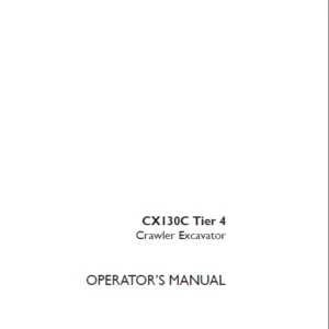 CASE CX 130C Tier 4 Crawler Excavator OPERATOR’S MANUAL - PDF DOWNLOAD