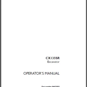 CASE CX 135 SR Excavator OPERATOR’S MANUAL - PDF DOWNLOAD