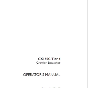 CASE CX  160C Tier 4 Crawler Excavator OPERATOR’S MANUAL - PDF DOWNLOAD