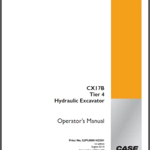 CASE CX 17B Tier 4 Hydraulic Excavator Operator’s Manual - PDF DOWNLOAD