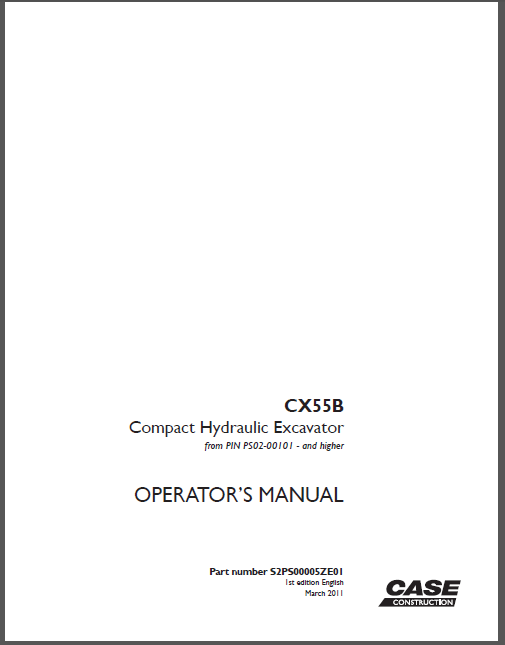 CASE CX 55 B Compact Hydraulic Excavator OPERATOR’S MANUAL - PDF ...