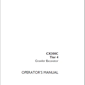 CASE CX300C Tier 4 Crawler Excavator OPERATOR’S MANUAL - PDF DOWNLOAD