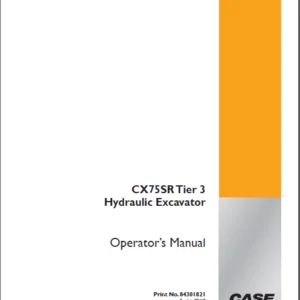 CASE CX75 SR Tier 3 Hydraulic Excavator Operator’s Manual - PDF DOWNLOAD
