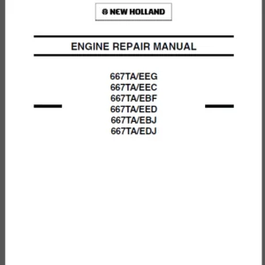 New Holland 667TA/EEG,667TA/EEC,667TA/EBF,667TA/EED,667TA/EBJ,667TA/EDJ Engine Service Repair Manual - PDF Download
