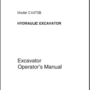 CASE Model CX470B HYDRAULIC EXCAVATOR Operator’s Manual - PDF DOWNLOAD