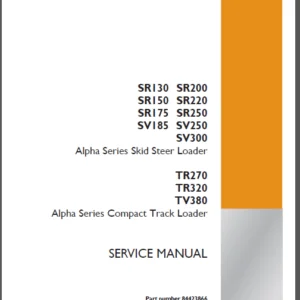 CASE  SR130 Sr150 SR175 SR185 SR200 SR220 SR250 SR300 TR270 TR320 TV380 SERVICE REPAIR MANUAL - PDF Download