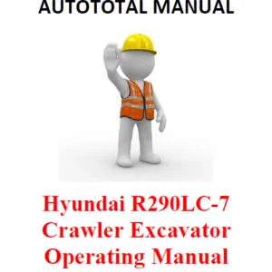 Hyundai R290lc-7 Crawler Excavator Operating Manual PDF DOWNLOAD