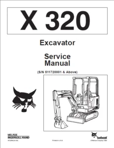 Bobcat X320 Excavator SN 511720001 Above Service Repair PDF DOWNLOAD