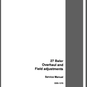 Case IH Tractor 27 37 Baler Overhaul Field Adjustments Service Manual - PDF Download
