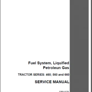 Case IH Tractor 460,560,660 Fuel System,Liquified Petroleum Gas Service Manual - PDF Download