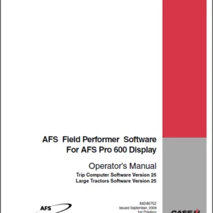 Case IH Tractor AFS Field Performer Software Manual for Large Operator's Manual - PDF Download
