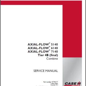 Case IH Tractor Axial Flow 5140 Axial Flow 6140 Axial Flow 7140 Tier 4B final Combine Service Manual - PDF Download