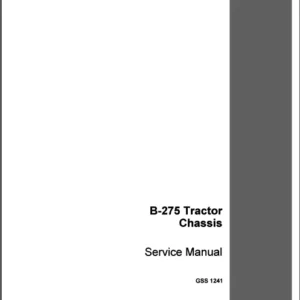 Case IH Tractor Chassis B 275 Service Manual (GSS1241) - PDF Download