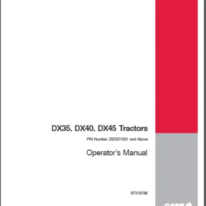 Case IH Tractor DX35 DX40 DX45 Operator's Manual - PDF DOWNLOAD