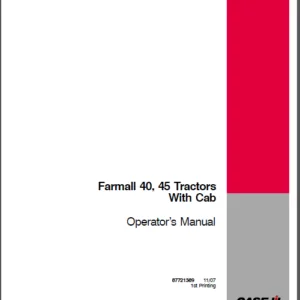 Case IH Tractor Farmall 40,45 Tractors with Cab & Hydrostatic Transmission Operator's Manual - PDF DOWNLOAD