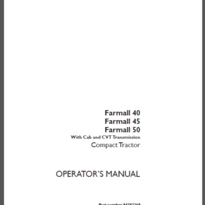 Case IH Tractor Farmall 40,45,50 With Cab & CVT Transmission Compact Operator's Manual -  DOWNLOAD
