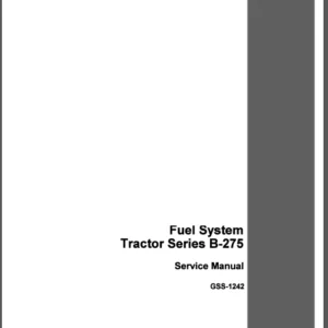 Case IH Tractor Fuel System, B-275 Service Manual - PDF DOWNLOAD
