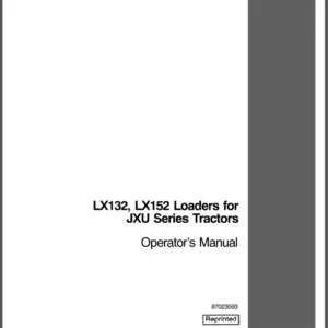 Case IH Tractor LX132,LX152 Loaders For Jxu Series Operator's Manual - PDF DOWNLOAD