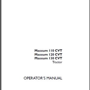 Case IH Tractor Maxxum 110 CVT, Maxxum 120 CVT, Maxxum 130 CVT Operator's Manual - PDF DOWNLOAD