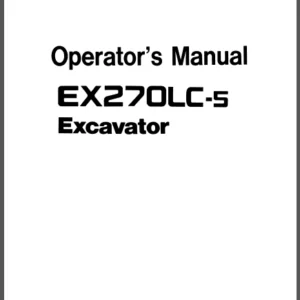 Hitachi Ex270lc 5 Excavator Operators Manual - DOWNLOAD