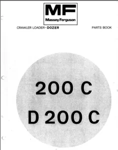 Massey Ferguson Mf 200 C D 200 C Tractor Loader Dozer Parts Manual - Download