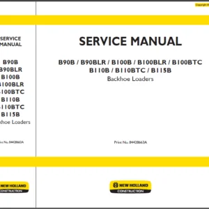 NEW HOLLAND B90B  B90BLR B100B  B100BLR  B100BTC B110B  B110BTC B115B  Backhoe Loader Service Manual - DOWNLOAD