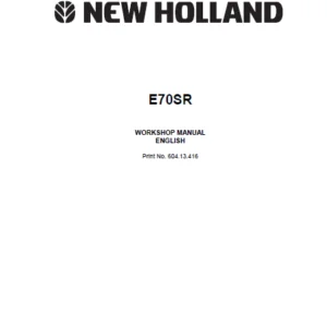 New Holland Hydraulic exavator E70SR  Workshop Manual 604.13.416 - PDF DOWNLOAD