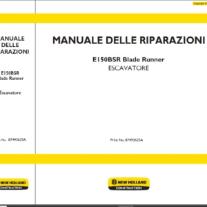 New Holland Hydraulic Excavators E150BSR Blade Runner 87493625A Service Manual - PDF DOWNLOAD