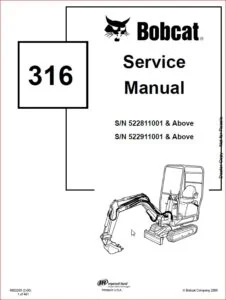 BOBCAT 316 HYDRAULIC EXCAVATOR SERVICE REPAIR WORKSHOP MANUAL SN 522811001 522911001