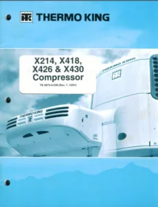 Thermo King X214 X418 X426 X430 Compressor Overhaul Manual - DOWNLOAD