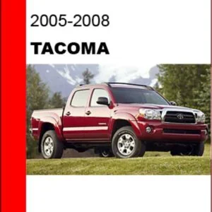 Toyota Tacoma 2005 - 2008 Service Repair Workshop Manual - DOWNLOAD