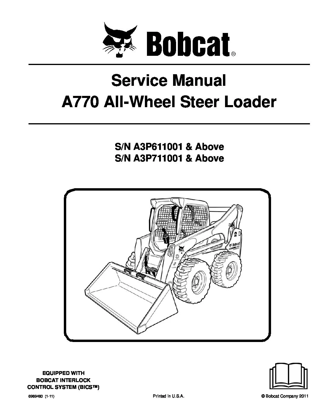 BOBCAT A770 LOADER SERVICE REPAIR WORKSHOP MANUAL - PDF DOWNLOAD