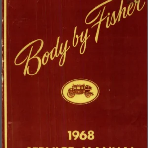 1968 Fisher Body Service Manual Oldsmobile Buick Pontiac Chevrolet Cadillac Serivce Manual - DOWNLOAD