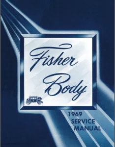 1969 Fisher Body Chevrolet Buick Oldsmobile Pontiac Cadillac Service Manual - PDF DOWNLOAD