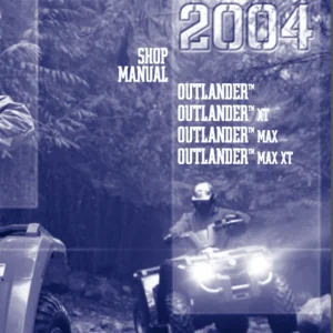 Bombardier Outlander 330 400 Service Manual Repair 2004 - PDF DOWNLOAD